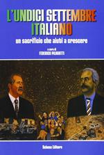 L' undici settembre italiano. Un sacrificio che aiuti a crescere