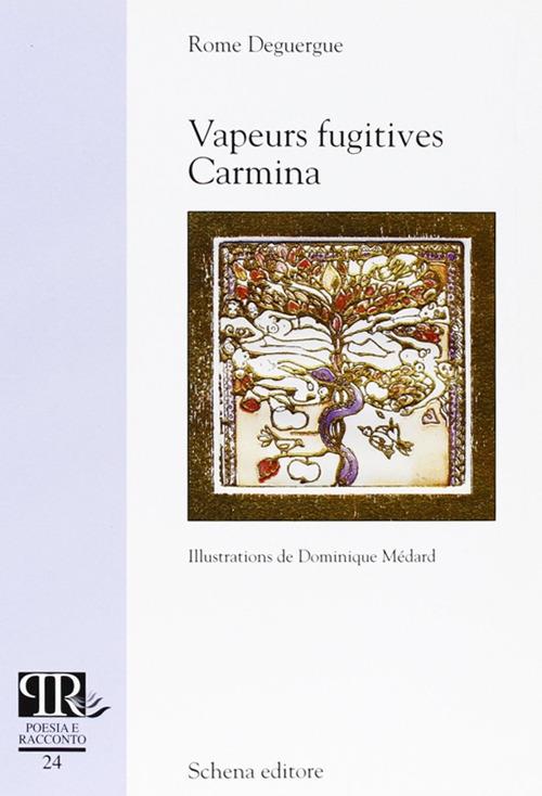Vapeurs fugitives. Carmina - Rome Deguergue - copertina