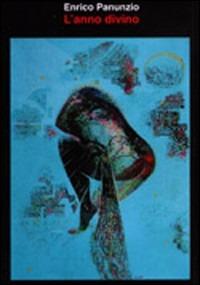 L' anno divino - Enrico Panunzio - copertina
