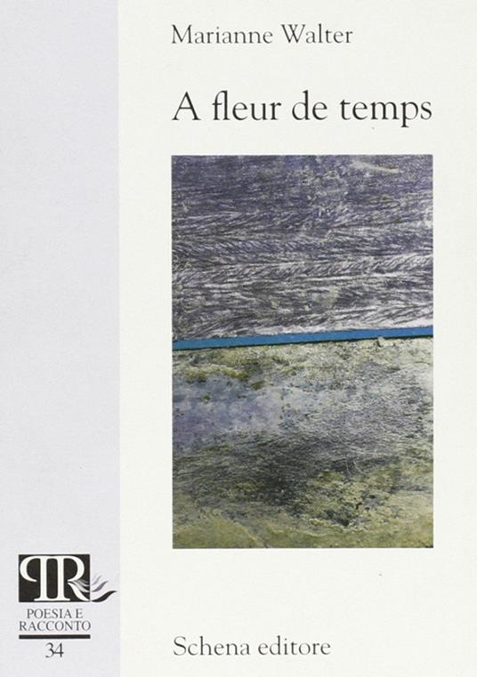A fleur de temps - Marianne Walter - copertina