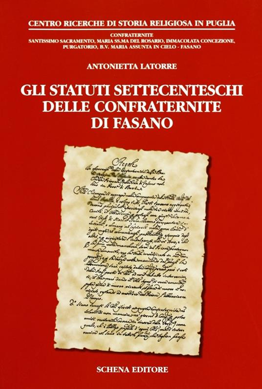 Gli statuti settecenteschi delle confraternite di Fasano - Antonietta Latorre Gentile - copertina