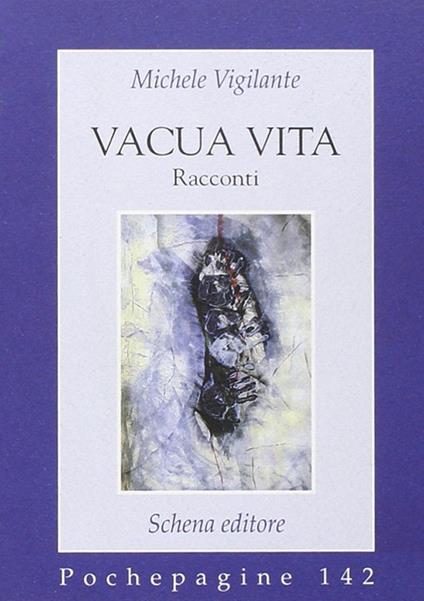 Vacua vita - Michele Vigilante - copertina