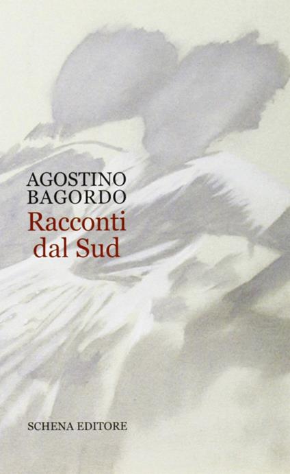 Racconti dal sud - Agostino Bagordo - copertina