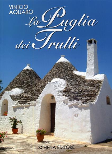 La Puglia dei trulli - Vinicio Aquaro - copertina
