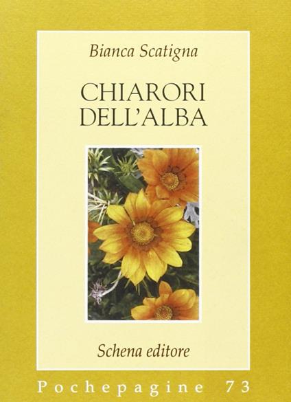Chiarori dell'alba - Bianca Maria Scatigna - copertina