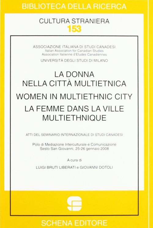 La donna nella città multietnica-Women in multiethnic city-La femme dans la ville multiethnique. Ediz. multilingue - copertina