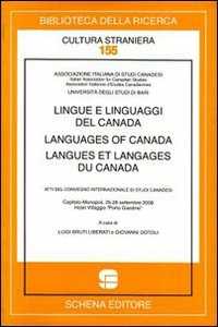 Lingue e linguaggi del Canada-Languages of Canada-Langues et langages du Canada. Atti del convegno internazionale di Studi Canadesi (Monopoli, settembre 2208). Ediz. multilingue
