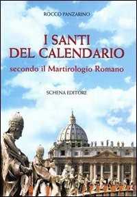 I santi del calendario secondo il martirologio romano