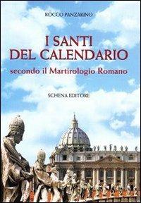 I santi del calendario secondo il martirologio romano - Rocco Panzarino - copertina