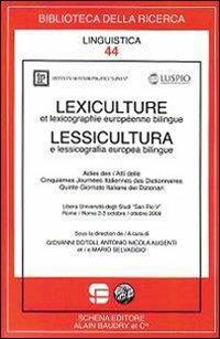 Lexiculture et lexixographie européenne bilingue-Lessicultura e lessicografia europea bilingue - copertina