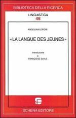 La langue des junes