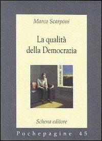 La qualità della democrazia - Marco Scarponi - copertina