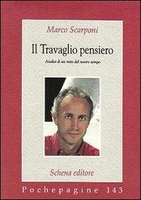 Il Travaglio pensiero - Marco Scarponi - copertina