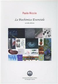 La biochimica essenziale - Paolo Riccio - copertina
