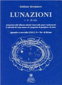 Lunazioni I-II-III ciclo - Giuliano Kremmerz - copertina