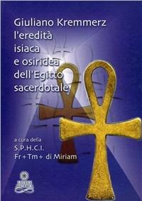 L' eredità isaiaca e osiridea dell'Egitto sacerdotale - Giuliano Kremmerz - copertina