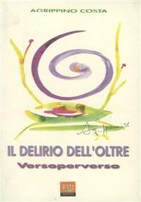 Verso-perverso. La visione dell'oltre - Agrippino Costa - copertina