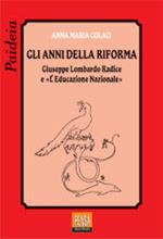 Gli anni della riforma. Lombardo-Radice e l'«Educazione nazionale»