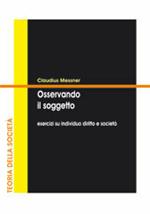 Osservando il soggetto. 7 esercizi su individuo, diritto e società