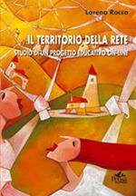 Il territorio della rete. Studio di un progetto educativo on line