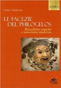 Le facezie del Philogelos. Barzellette antiche e umorismo moderno - Mario Andreassi - copertina