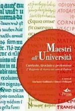 Maestri all'università. Curricolo, tirocinio e professione. Secondo rapporto di ricerca sul caso di Padova