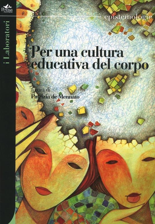 Per una cultura educativa del corpo. Con DVD - copertina