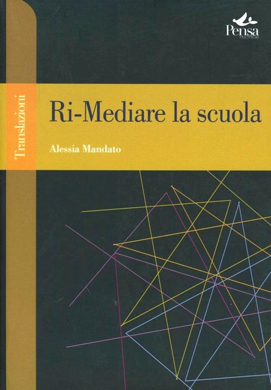 Ri-mediare la scuola - Alessia Mandato - copertina