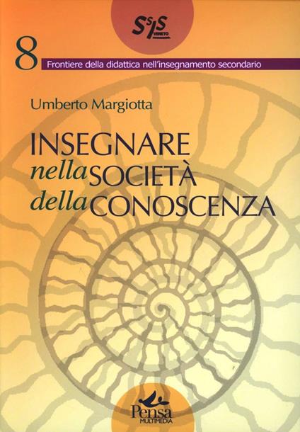 Insegnare nella società della conoscenza - Umberto Margiotta - copertina