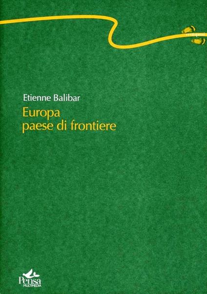 Europa paese di frontiere - Étienne Balibar - copertina