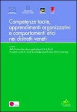 Competenze tacite, apprendimenti organizzativi, comportamenti etici