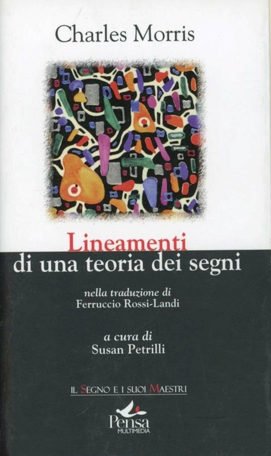 Lineamenti di una teoria dei segni - Charles Morris - copertina