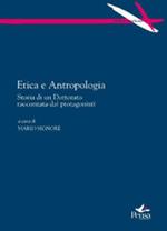 Etica e antropologia. Storia di un dottorato raccontata dai protagonisti
