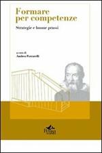Formare per competenze. Strategie e buone prassi