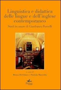 Linguistica e didattica delle lingue e dell'inglese contemporaneo. Studi in onore di Gianfranco Porcelli - copertina