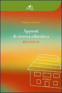 Appunti di ricerca educatica. Release 02 - Federico Batini - copertina