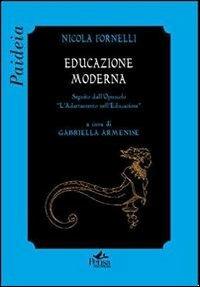 Educazione moderna. Seguito dall'opuscolo «L'adattamento nell'educazione» - Nicola Fornelli - copertina