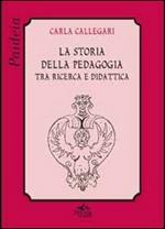 La storia della pedagogia tra ricerca e didattica