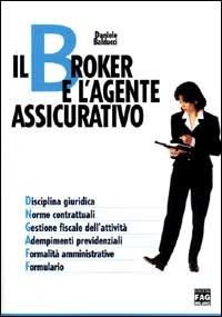 Il broker e l'agente assicurativo - Daniele Balducci - copertina