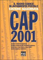 Il nuovo codice di avviamento postale. CAP 2001