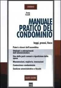 Manuale pratico del condominio - Renato Scorzelli - copertina