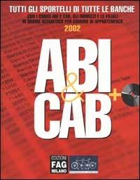 ABI & CAB 2002. Con CD-ROM - copertina