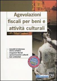 Agevolazioni fiscali per beni e attività culturali - Federico Solfaroli Camillocci - copertina