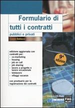 Formulario di tutti i contratti. Pubblici e privati. Con CD-ROM