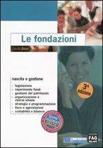 Le fondazioni. Nascita e gestione