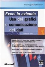 Excel in azienda. Uso dei grafici e comunicazione dei dati