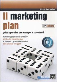 Il marketing plan. Con CD-ROM - Antonio Ferrandina - copertina