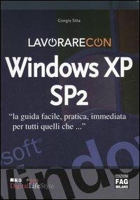 Lavorare con Windows XP SP2 - Giorgio Sitta - copertina