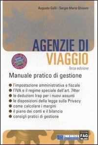 Agenzie di viaggio - Augusto Galli,Sergio Mario Ghisoni - copertina