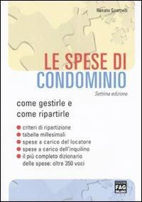 Le spese di condominio. Come gestirle e ripartirle - Renato Scorzelli - copertina